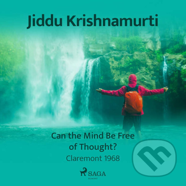 Kniha Can the Mind Be Free of Thought? – Claremont 1968 (EN)