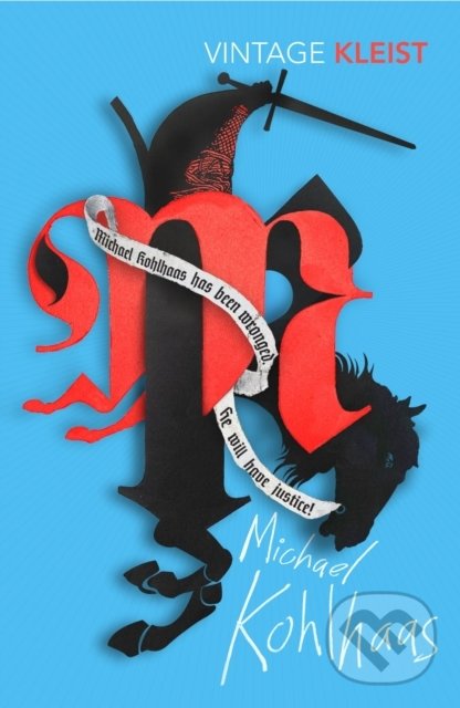 Kniha: Michael Kohlhaas (Heinrich Von Kleist)