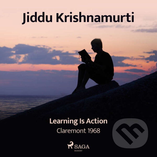 Audiokniha: Learning Is Action – Claremont 1968 (EN) (Jiddu Krishnamurti). Saga Egmont, 2021