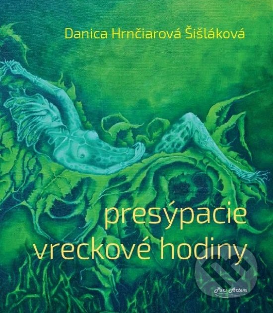 Levně Presýpacie vreckové hodiny - Danica Šišláková - Hrnčiarová - kniha z kategorie Poézia