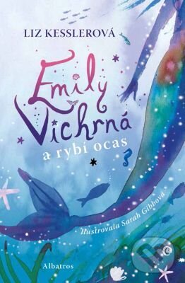 E-kniha: Emily Vichrná a rybí ocas (Liz Kessler)