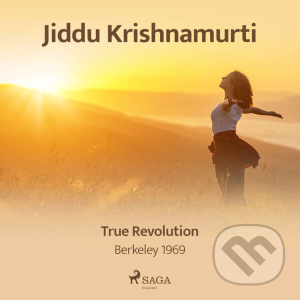 Audiokniha: True Revolution – Berkeley 1969 (EN) (Jiddu Krishnamurti). Saga Egmont, 2021