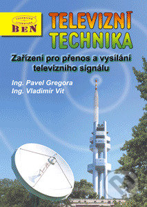 Levně Televizní technika 4c (kniha D3 - zařízení pro přenos a vysílání televizního signálu) - kniha z kategorie Elektronika