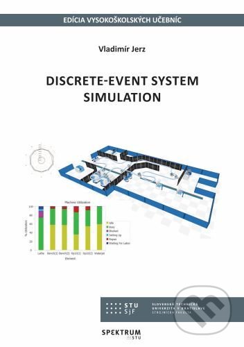 Levně Discrete - event system simulation - Vladimír Jerz - kniha z kategorie Prírodné vedy a technika