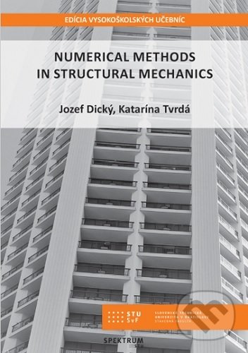 Levně Numerical methods in structural mechanics - Jozef Dický - kniha z kategorie Odborné a náučné