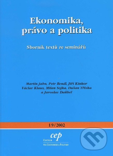 Levně Ekonomika, právo a politika 19 (Sborník textů ze seminářů) - kniha z kategorie Odborné a náučné