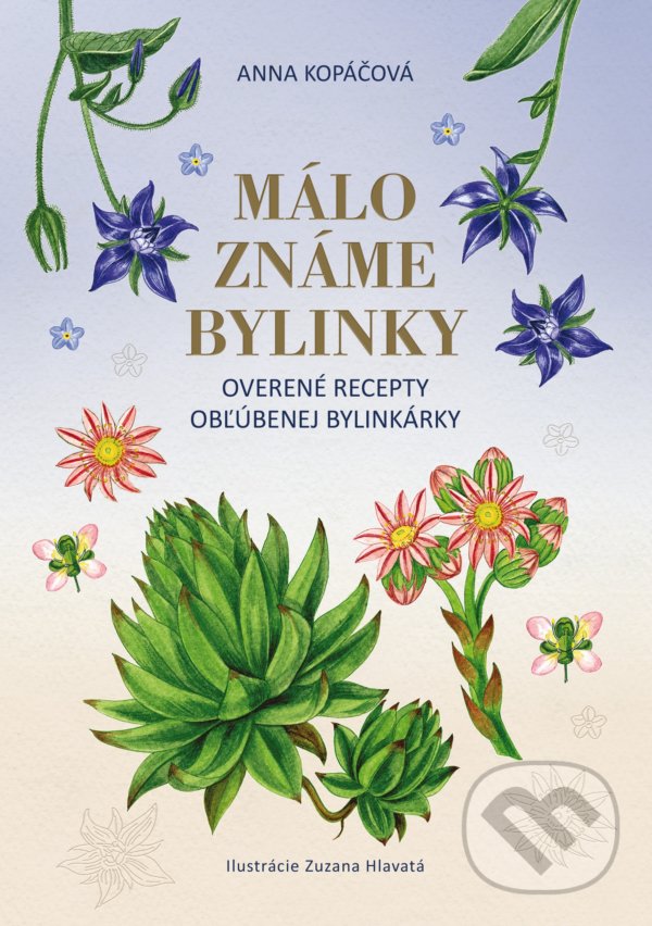 Levně Málo známe bylinky (Overené recepty obľúbenej bylinkárky) - kniha z kategorie Domáca liečba