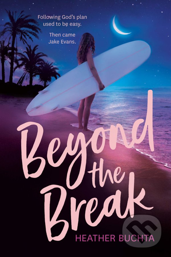 Levně Beyond the Break - Heather Buchta - kniha z kategorie Beletria