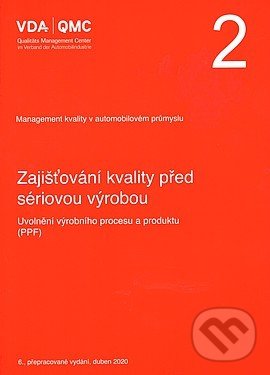 Levně VDA 2 - Zajišťování kvality před sériovou výrobou (Uvolnění výrobního procesu a produktu (PPF)) - kniha z kategorie Kresťanstvo