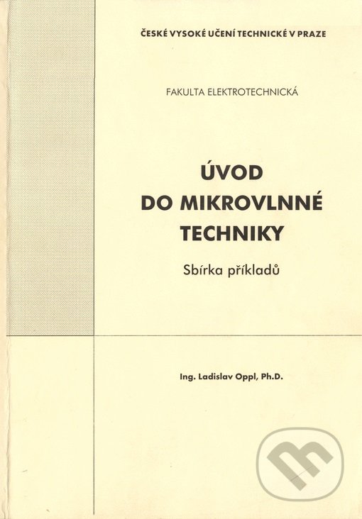 Úvod do mikrovlnné techniky: sbírka příkladů koupíte na Martinus.cz