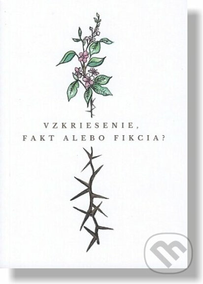 Levně Vzkriesenie, fakt alebo fikcia? - Richard Cunningham - kniha z kategorie Náboženská literatúra