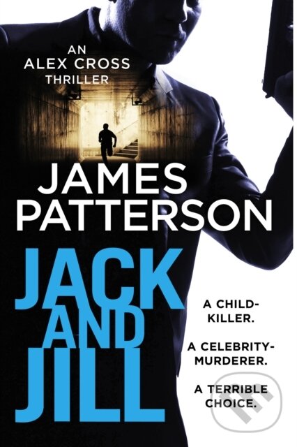 E-kniha: Jack and Jill (James Patterson). Random House, 2017