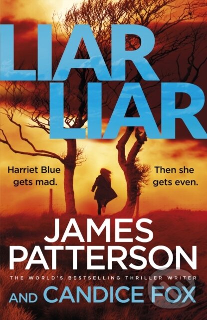 E-kniha: Liar Liar (Candice Fox a James Patterson). Random House, 2018