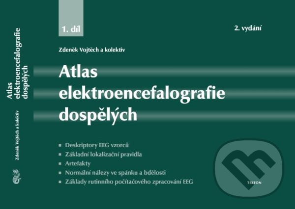 Levně Atlas elektroencefalografie dospělých (1. díl) - Zdeněk Vojtěch - kniha z kategorie Medicína