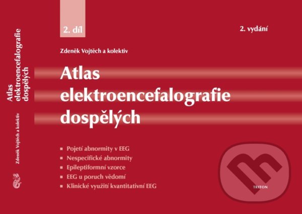 Levně Atlas elektroencefalografie dospělých (2. díl) - Zdeněk Vojtěch - kniha z kategorie Atlasy