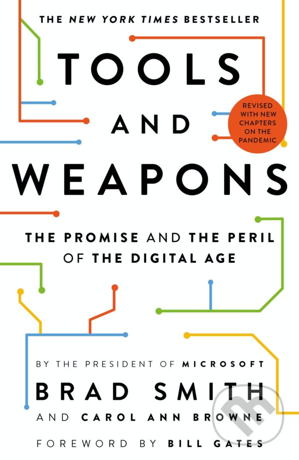 Kniha: Tools and Weapons (Brad Smith a Carol Ann Browne)