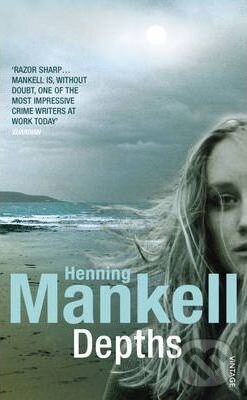 Depths - Henning Mankell, Random House, 2007