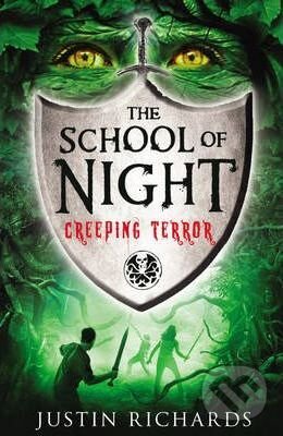 Kniha: School of Night: Creeping Terror (Justin Richards). Faber and Faber, 2011