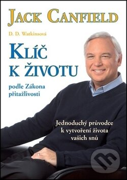 Levně Klíč k životu - Jack Canfield - kniha z kategorie Pozitívne myslenie