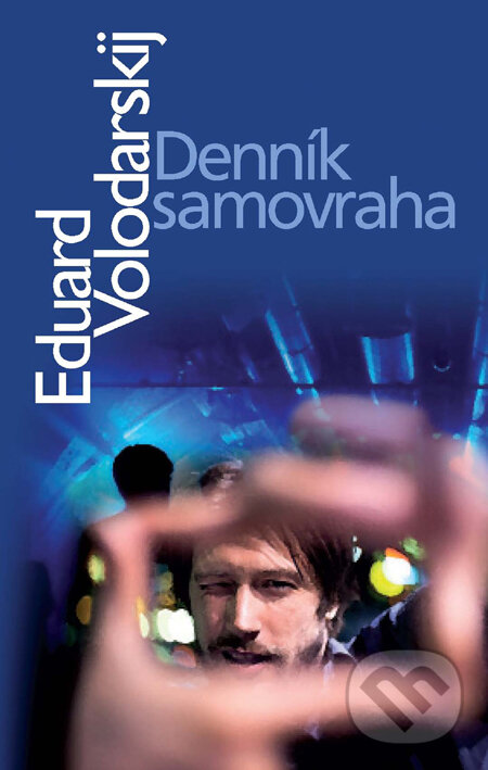 Levně Denník samovraha - Eduard Volodarskij - kniha z kategorie Detektívky
