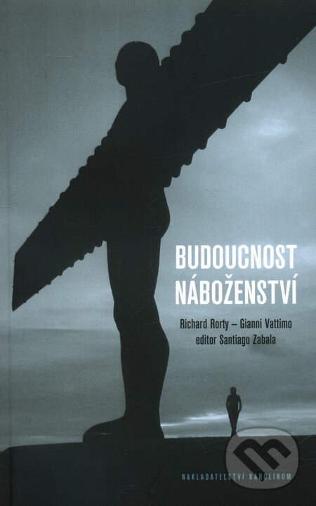 Levně Budoucnost náboženství - Richard Rorty, Gianni Vattimo - kniha z kategorie Filozofia