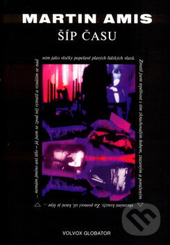 Kniha: Šíp času (Martin Amis). Volvox Globator, 2003