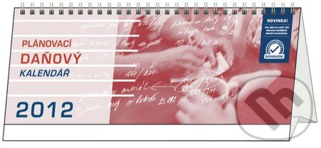 Plánovací daňový kalendář 2012, Presco Group, 2011