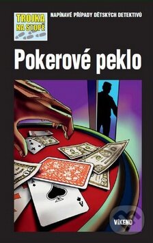 Kniha: Pokerové peklo (Marco Sonnleitner). Víkend, 2011