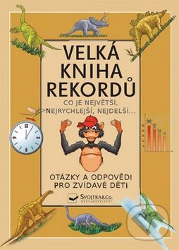 Velká kniha rekordů, Svojtka&Co., 2011