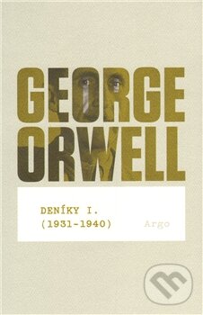 Levně Deníky I (1931 - 1940) - George Orwell - kniha z kategorie História