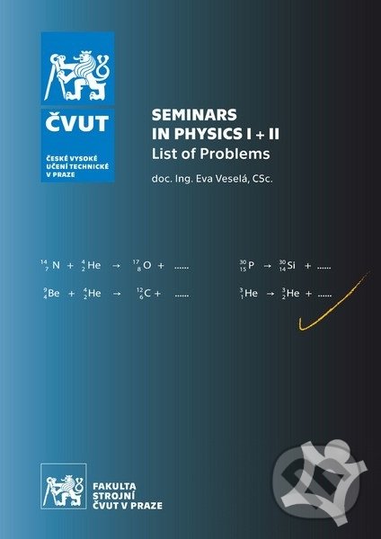 Levně Seminars in Physics I + II - Eva Veselá - kniha z kategorie Prírodné vedy a technika