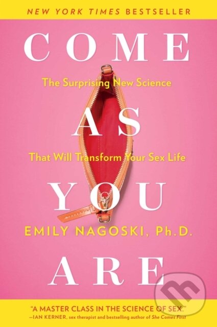 E-kniha: Come as You Are (Emily Nagoski). Simon & Schuster, 2015