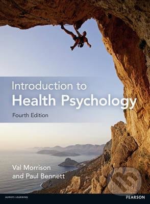 Levně Introduction to Health Psychology - Val Morrison, Paul Bennett - kniha z kategorie Psychológia