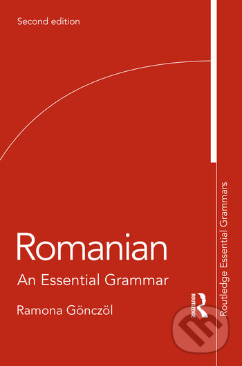Levně Romanian (An Essential Grammar) - Ramona Gönczöl - kniha z kategorie Jazykové učebnice a slovníky