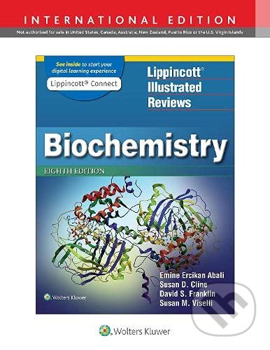 Kniha: Lippincott Illustrated Reviews: Biochemistry (David S. Franklin, Emine E. Abali, Susan D. Cline a Susan M. Viselli). Lippincott Williams & Wilkins, 2021