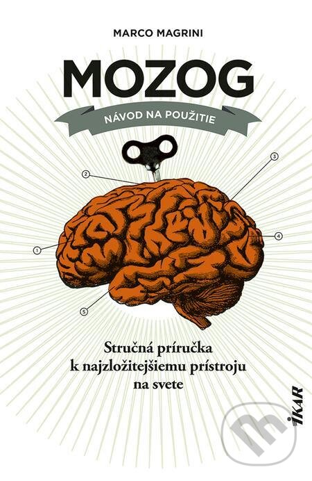 Mozog: Návod na použitie - Marco Magrini, Ikar, 2021