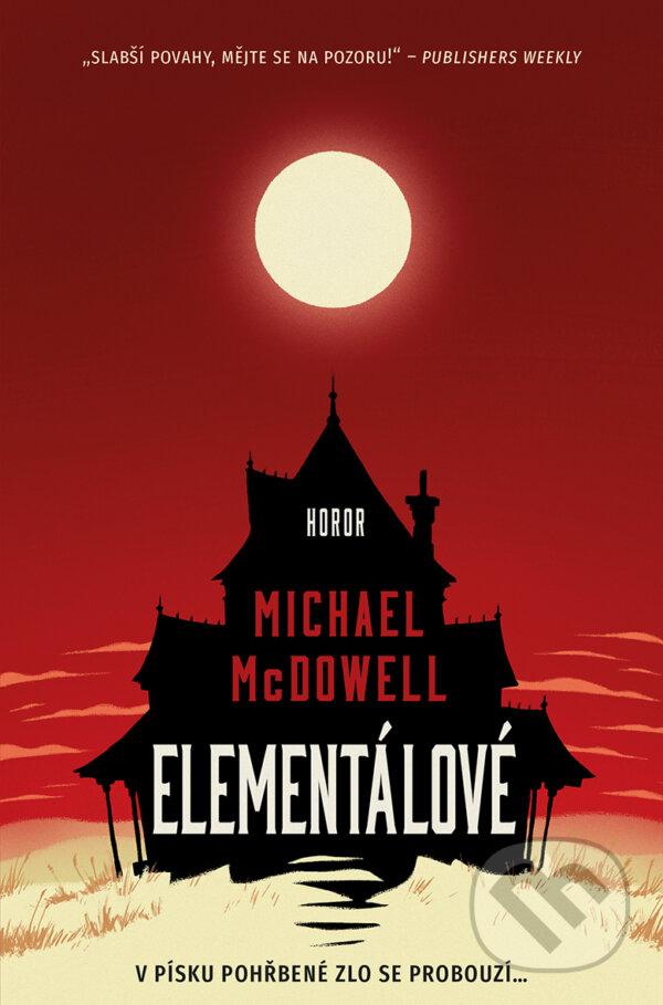 Elementálové - Michael McDowell, Fobos, 2021