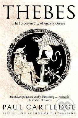 Levně Thebes (The Forgotten City of Ancient Greece) - Paul Cartledge - kniha z kategorie História