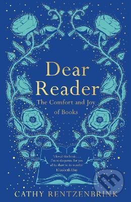 Levně Dear Reader (The Comfort and Joy of Books) - kniha z kategorie Autobiografie