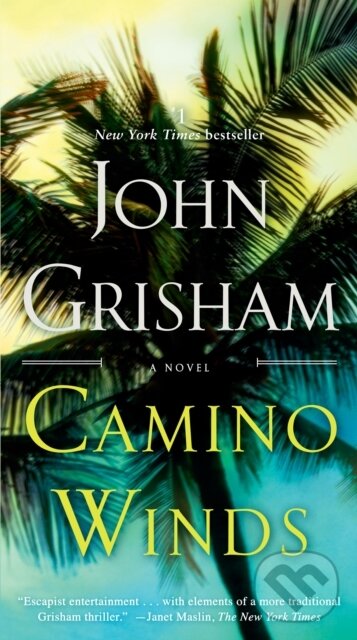 E-kniha: Camino Winds (John Grisham). Random House, 2020