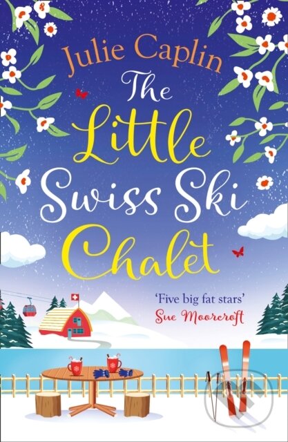 E-kniha: Little Swiss Ski Chalet (Julie Caplin). HarperCollins, 2021