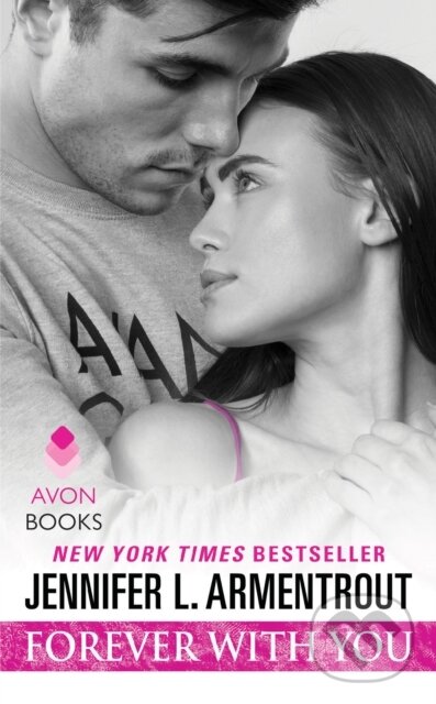 E-kniha: Forever with You (Jennifer L. Armentrout). HarperCollins, 2015