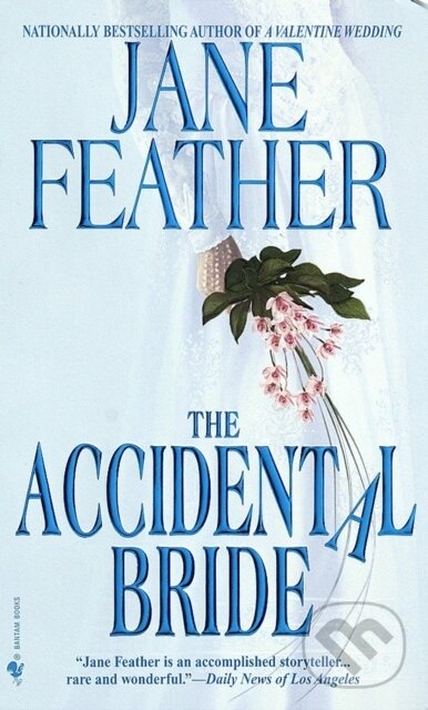 E-kniha: The Accidental Bride (Jane Feather). Random House, 2009