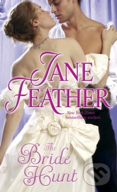 E-kniha: The Bride Hunt (Jane Feather). Random House, 2004