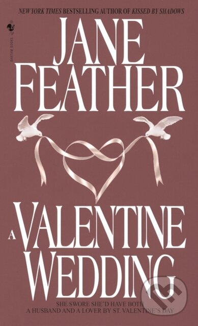 E-kniha: A Valentine Wedding (Jane Feather). Random House, 2009