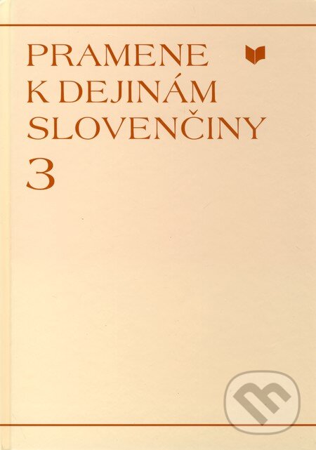 Levně Pramene k dejinám slovenčiny 3 - kniha z kategorie Jazykové učebnice a slovníky
