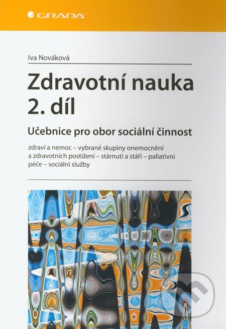 Kniha: Zdravotní nauka (2. díl) (Iva Nováková). Grada, 2011