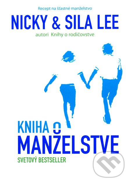 Levně Kniha o manželstve - Nicky Lee, Sila Lee - kniha z kategorie Psychológia