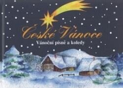 Kniha: České vánoce (Bohumil Polívka). Cesty, 2003