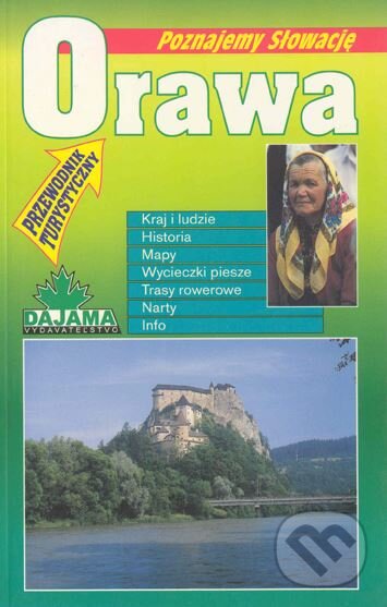 Kniha: Orawa (Daniel Kollár). DAJAMA, 1999
